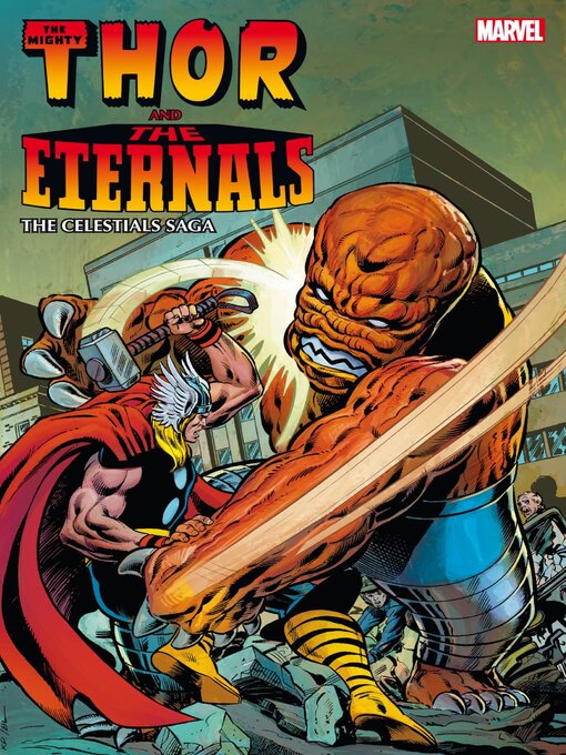 Title details for Thor and the Eternals: The Celestials Saga by Mark Gruenwald - Available